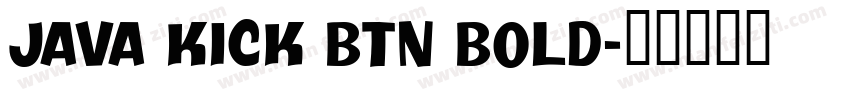 Java Kick BTN Bold字体转换